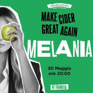 MAKE CIDER GREAT AGAIN – VI PRESENTIAMO MELANIA!