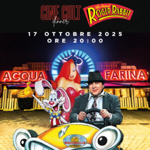 Cine Cult Dinner ACQUA E FARINA