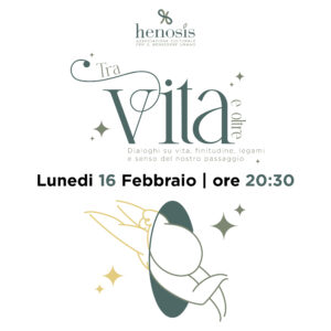 16 Febbraio - Tra Vita e oltre